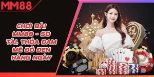 Chơi Bài MM88