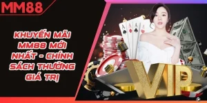 Khuyến Mãi MM88