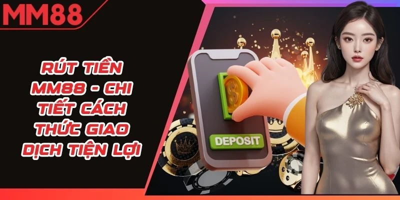 Rút Tiền MM88