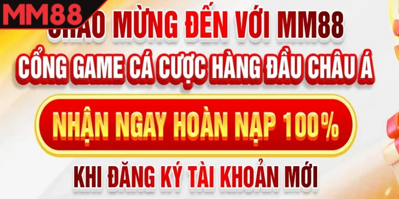 tặng thưởng MM88 cho người mới